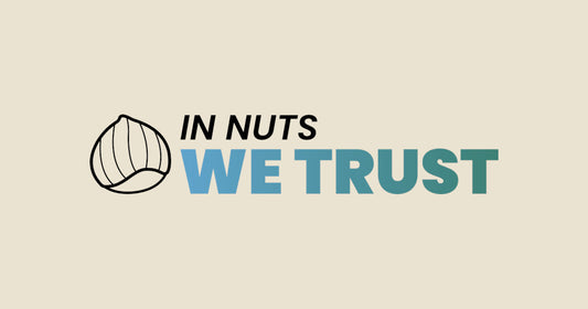 in nuts we trust