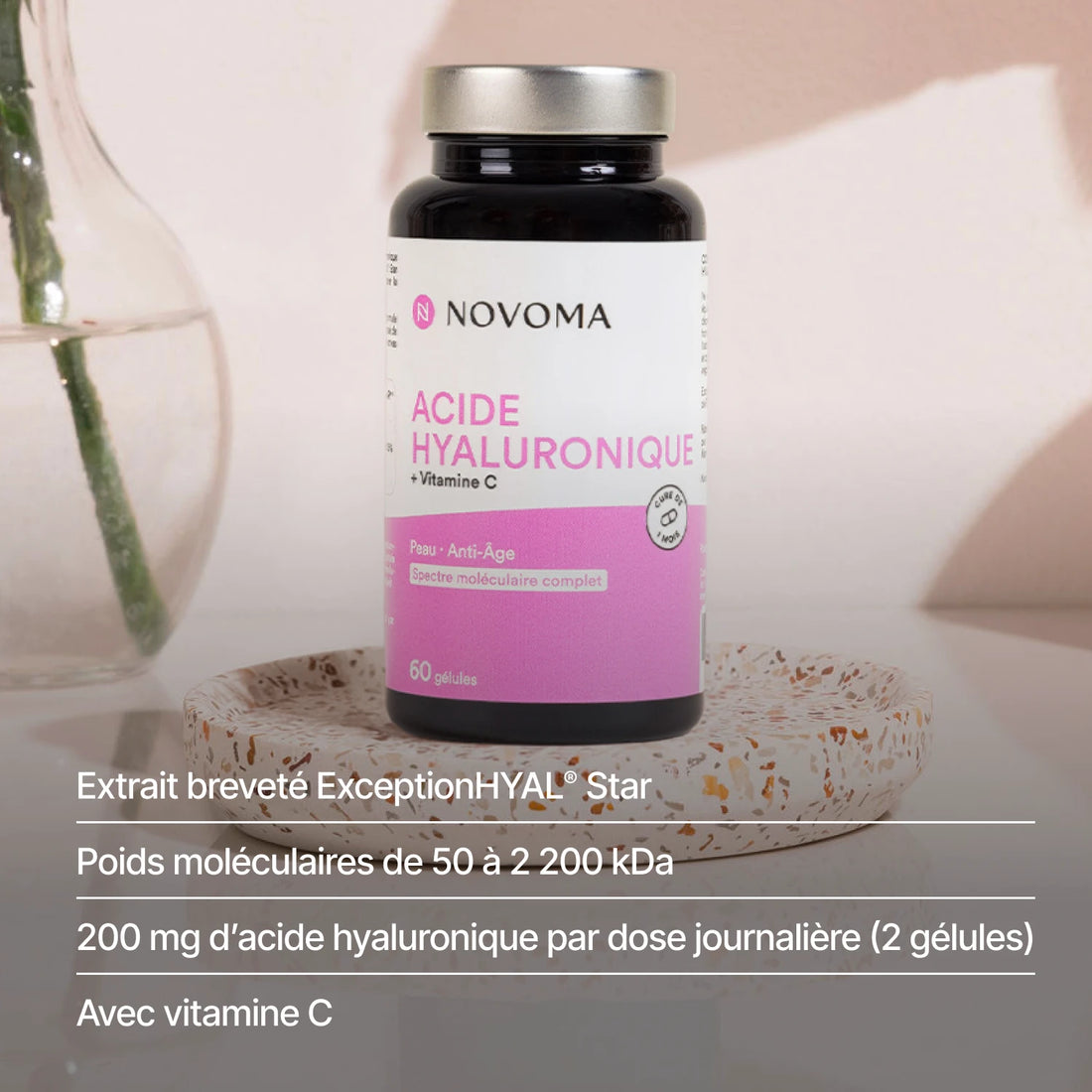 Acide Hyaluronique ExceptionHYAL® Star : 200 mg par jour, de 50 à 2 200 kDa, avec vitamine C