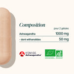 Composition de l'Ashwagandha Bio : 1 000 mg d'ashwagandha dont 50 mg de withanolides pour 2 gélules