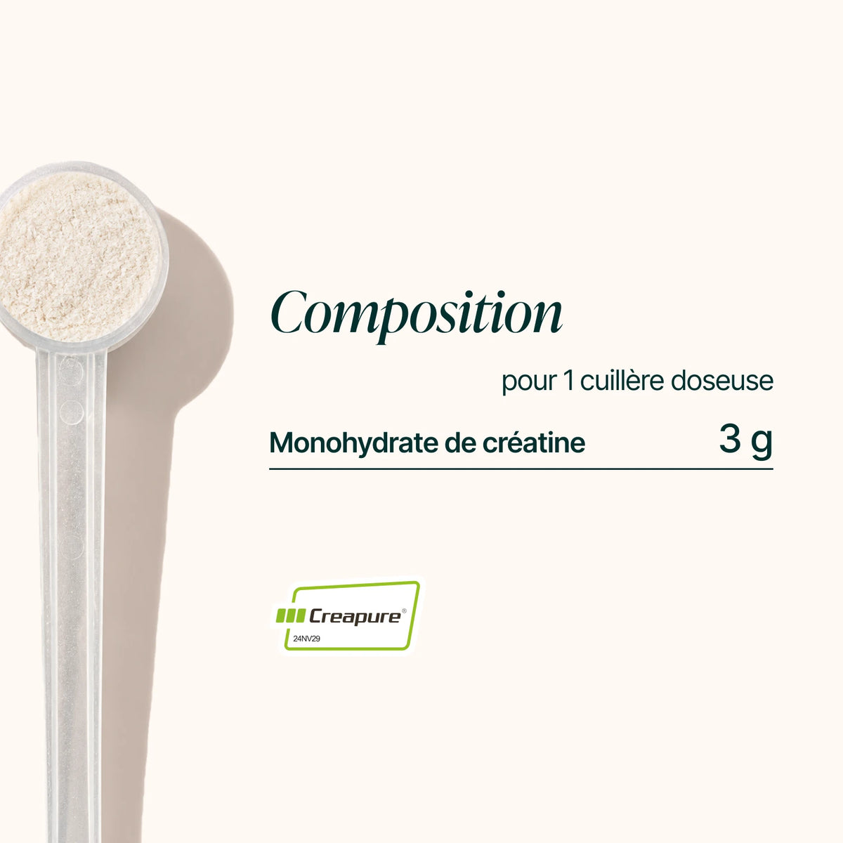 Composition de la Créatine Creapure® : 3 g de monohydrate de créatine par cuillère doseuse