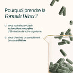 Pourquoi prendre la Formule Détox : fonctions naturelles d'élimination, complément détox certifié bio