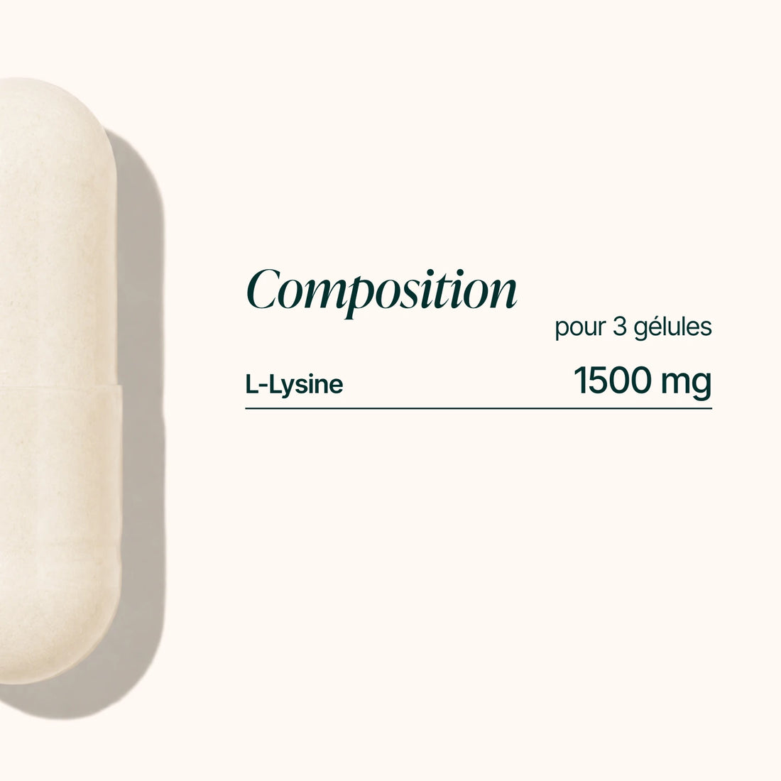 Composition de la L-Lysine : 1 500 mg de L-lysine pour 3 gélules